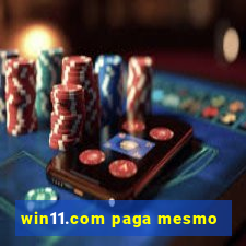 win11.com paga mesmo